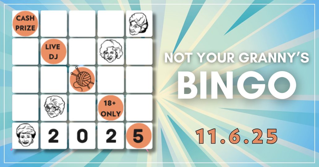 Not Your Granny's bingo 11.6
