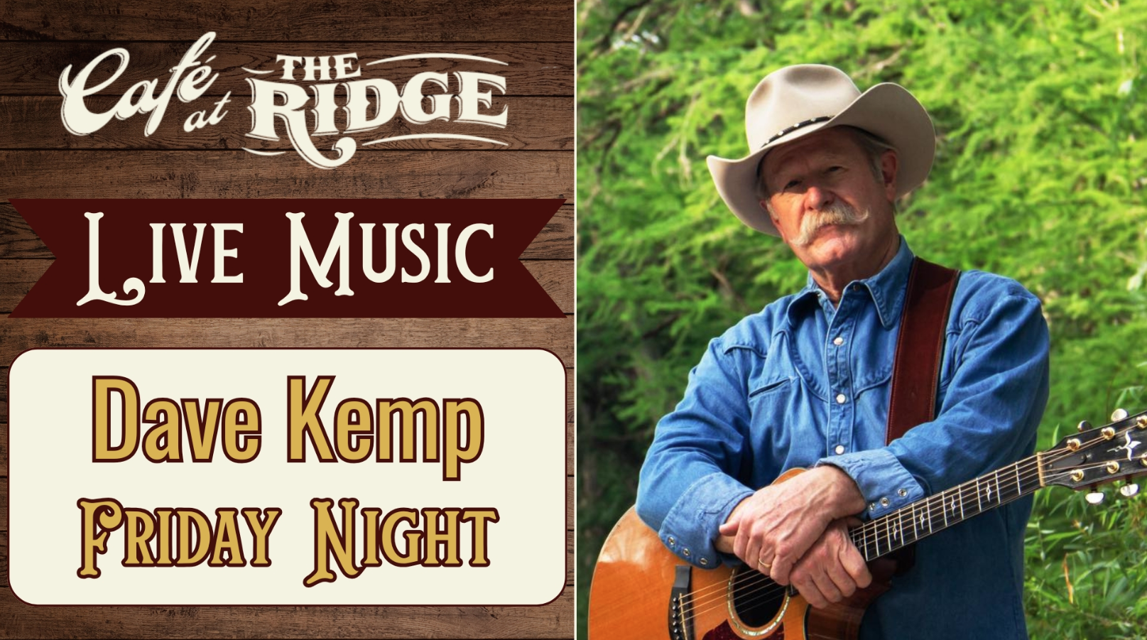 Live music promo for Dave Kemp Friday Night at Cafe at the Ridge, featuring him with a guitar.