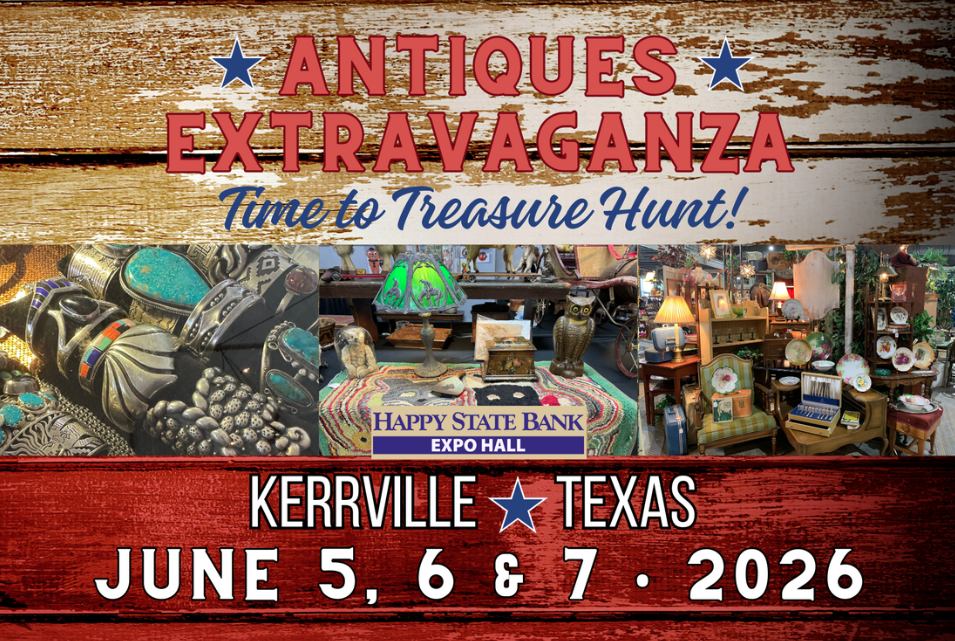 Flyer for Antiques Extravaganza in Kerrville, Texas, scheduled for June 5, 6, & 7, 2026.
