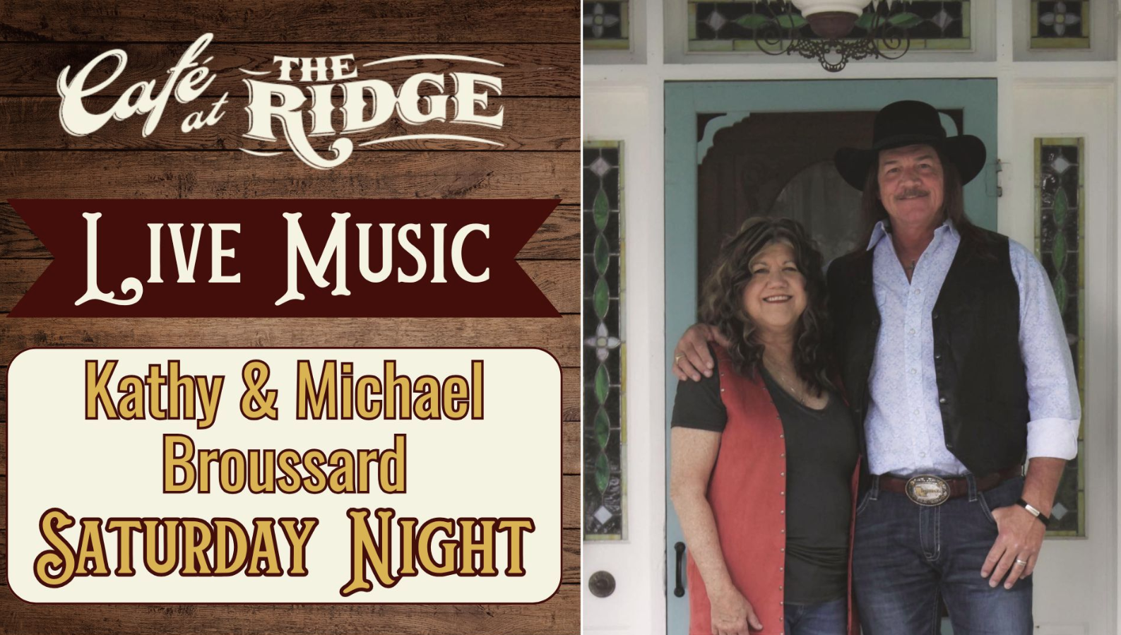 Banner for "Café at The Ridge Live Music" featuring Kathy & Michael Broussard on Saturday Night.
