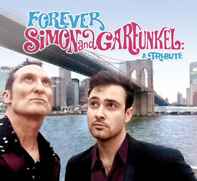 Flyer for "Forever Simon and Garfunkel: A Tribute" featuring two male performers in front of a bridge.