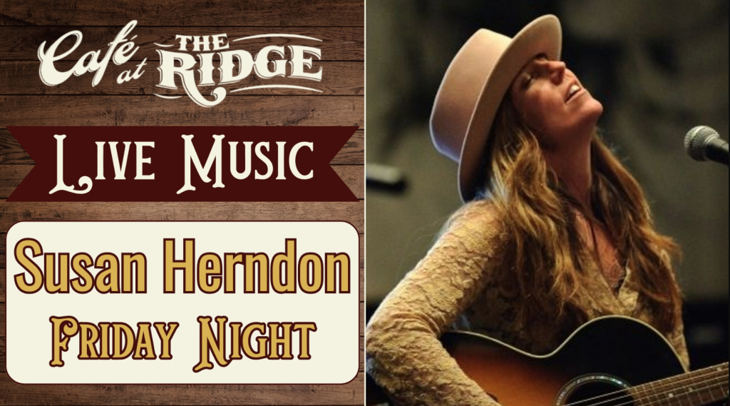 Banner for "Café at The Ridge Live Music" featuring Susan Herndon on a Friday night.