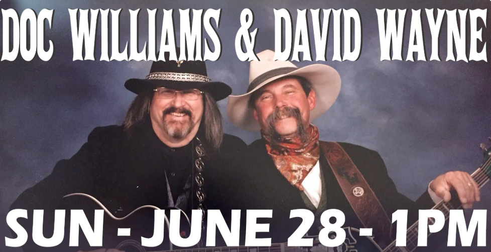 Flyer for Doc Williams & David Wayne performing on Sunday, June 28 at 1PM.