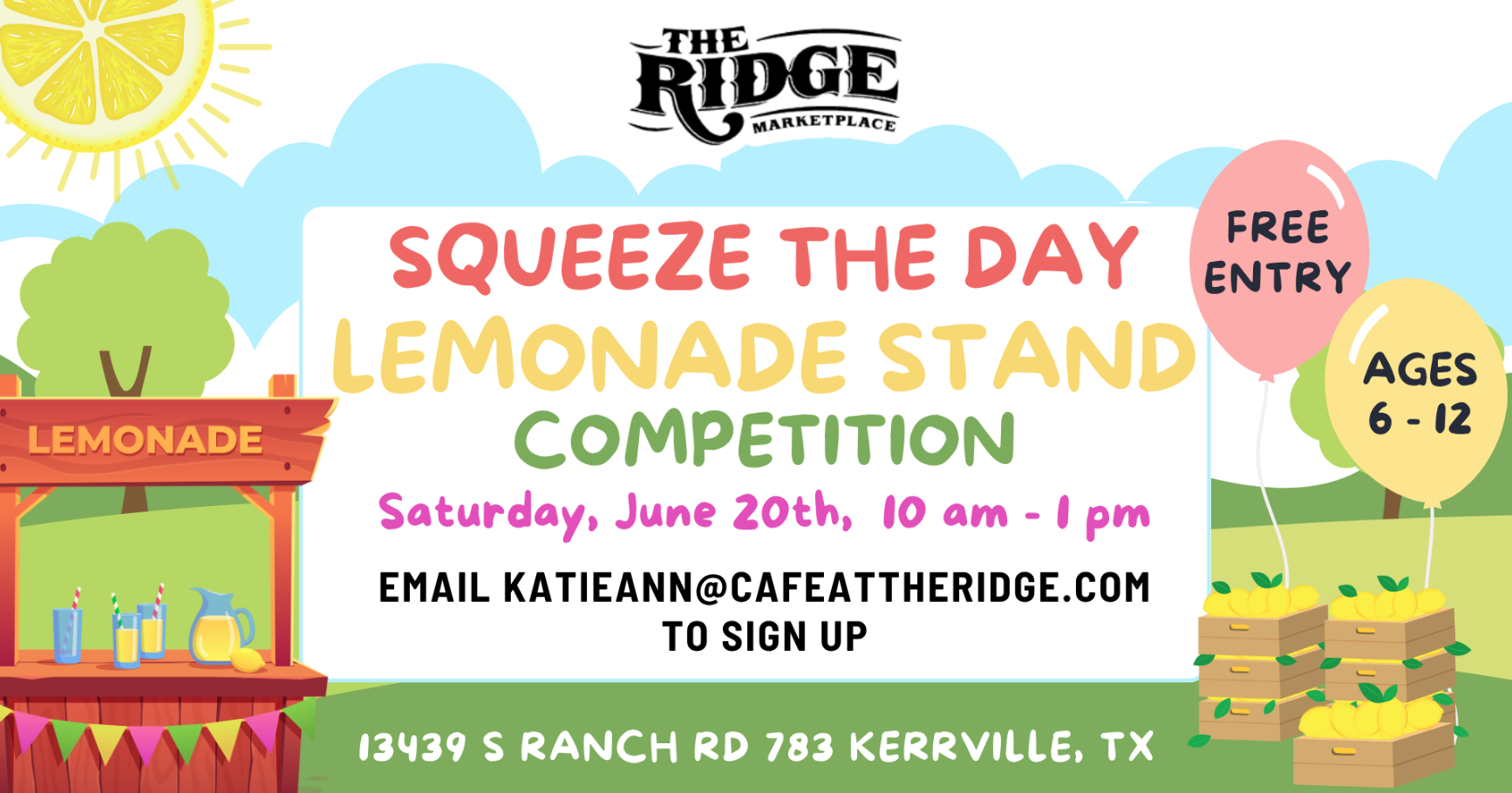 A bright promotional graphic for the "Squeeze the Day Lemonade Stand Competition" at The Ridge.