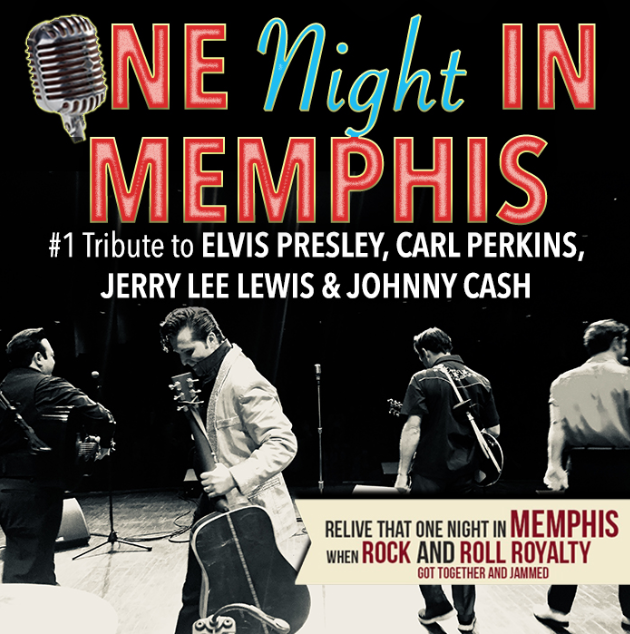 Concert flyer for "One Night in Memphis" tribute to Elvis, Carl Perkins, Jerry Lee Lewis, and Johnny Cash.
