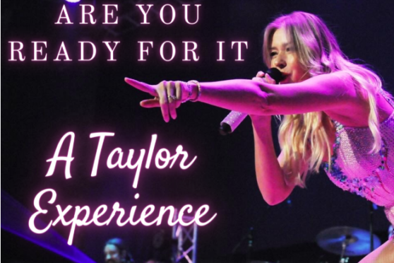 Promotional flyer for "Are You Ready For It? A Taylor Swift Experience" tribute concert.