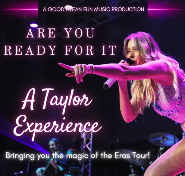 Promotional flyer for "Are You Ready For It? A Taylor Swift Experience" tribute concert.